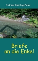 Briefe an die Enkel (German Edition) 3751972315 Book Cover