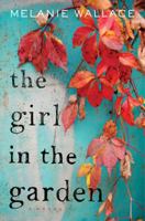The Girl in the Garden 1328745716 Book Cover