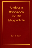 Studies in Maimonides and His Interpreters 1589661656 Book Cover