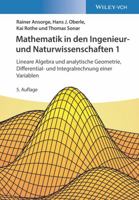 Mathematik fur Ingenieure und Naturwissenschaftler 1: Lineare Algebra und analytische Geometrie, Differential- und Integralrechnung einer Variablen (German Edition) 352741374X Book Cover