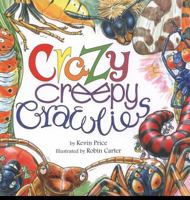 Crazy Creepy-Crawlies 0956719635 Book Cover