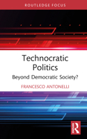 Technocratic Politics 1032109262 Book Cover