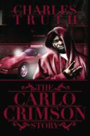 The Carlo Crimson Story 0692103813 Book Cover