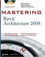 Mastering Revit Architecture 2008 (Mastering) 0470144831 Book Cover