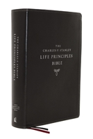 NASB, Charles F. Stanley Life Principles Bible, 2nd Edition, Leathersoft, Black, Comfort Print: Holy Bible, New American Standard Bible 0785225641 Book Cover