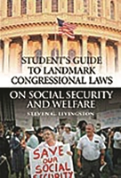 Student's Guide to Landmark Congressional Laws on Social Security and Welfare 0313313431 Book Cover