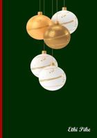 Ethi Pike: Christmas Ornaments Notebook 1973725924 Book Cover