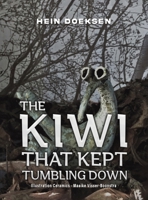 The Kiwi That Kept Tumbling Down 1037103386 Book Cover