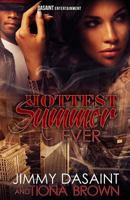 Hottest Summer Ever 0988627388 Book Cover