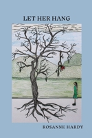 Let Her Hang 1257991647 Book Cover