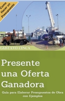 Presente una Oferta Ganadora. Como hacer un Presupuesto B09T99QP1D Book Cover