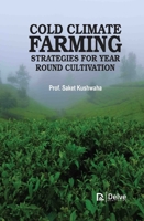 Coldclimate Farming: Strategies for Yearround Cultivation 1779569912 Book Cover