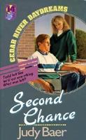 Second Chance (Cedar River Daydreams #14) 1556612176 Book Cover