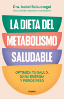 La dieta del metabolismo saludable / The Healthy Metabolism Diet (Spanish Edition) 8425370116 Book Cover