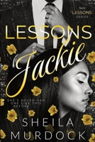 Lessons: JACKIE: Black African American Urban Fiction Dark Romance Standalone Series B0GH7QH59X Book Cover
