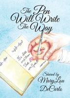 The Pen Will Write The Way 1098013379 Book Cover