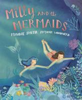 Milly and the Mermaids 1444009222 Book Cover