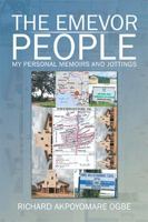 The Emevor People: My Personal Memoirs and Jottings 1543474802 Book Cover