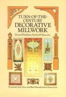 Turn-of-the-Century Decorative Millwork 0486292800 Book Cover