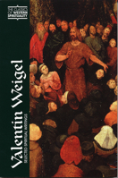 Valentin Weigel: Selected Spiritual Writings (Classics of Western Spirituality) 0809142066 Book Cover