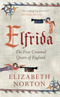 Elfrida: The First Crowned Queen of England 1445614863 Book Cover