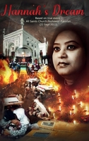 Hannah's Dream: All Saints Church Peshawar Pakistan (attack on 22 Sept 2013) 1778093302 Book Cover