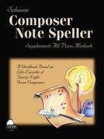 Composer Note Speller: Level 1 1936098083 Book Cover