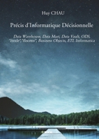 Précis d'Informatique Décisionnelle (French Edition) B094LDWLMQ Book Cover