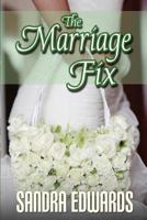 The Marriage Fix 1491256656 Book Cover