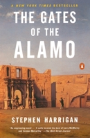 The Gates of the Alamo 0142004294 Book Cover