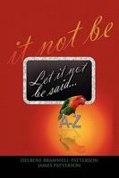 Let It Not Be Said That. 1441581375 Book Cover