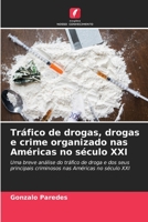 Traffico di droga, droga e criminalità organizzata nelle Americhe nel XXI secolo 6206304884 Book Cover