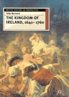 The Kingdom of Ireland, 1641-1760 0333610776 Book Cover
