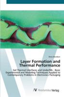 Layer Formation and Thermal Performance: Gel Thermal Interfaces and Underfills 383646179X Book Cover