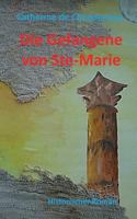 Die Gefangene von Ste-Marie: Historischer Roman 383916589X Book Cover