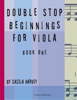 Double Stop Beginnings for Viola, Book One 1635230519 Book Cover