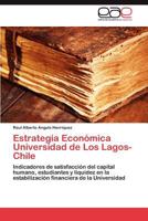Estrategia Economica Universidad de Los Lagos- Chile 3847360728 Book Cover