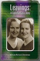 Leavings: A Canadian Love Story 1257101110 Book Cover
