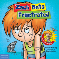 Zach Gets Frustrated 1575423901 Book Cover