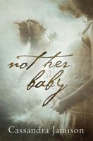 Not Her Baby 1773391119 Book Cover