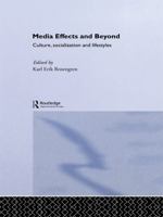 Media Effects and Beyond 0415091411 Book Cover