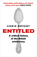 Entitled: A Critical History of the British Aristocracy 1784160660 Book Cover
