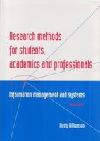 Research methods for students, academics and professionals 1876938420 Book Cover