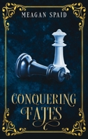 Conquering Fates B0HJ9ZXM6Y Book Cover