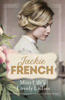 Miss Lily's Lovely Ladies 0732298547 Book Cover
