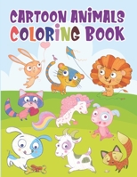 Cartoon Animals Coloring Book: Coloring Book For Kids 25 Coloring Pages with Detailed Background B088LGGRYG Book Cover