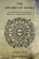 The Sword of Moses: An Ancient Book of Magic 1596055812 Book Cover