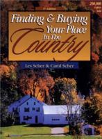 Finding & Buying Your Place in Country (Finding and Buying Your Place in the Country) 0793103959 Book Cover