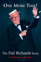 One More Time!: The Dal Richards Story 1550176854 Book Cover