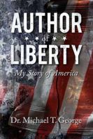 Author of Liberty: My Story of America 1682611450 Book Cover